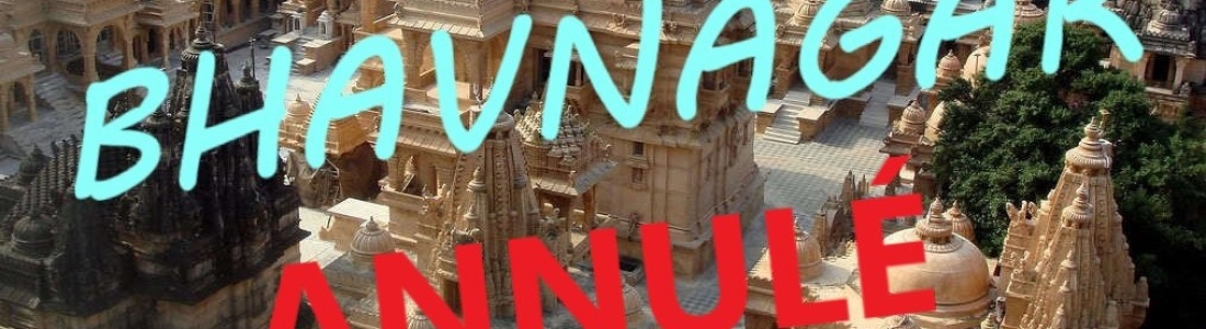Séjour été 2018 à Bhavnagar ANNULÉ